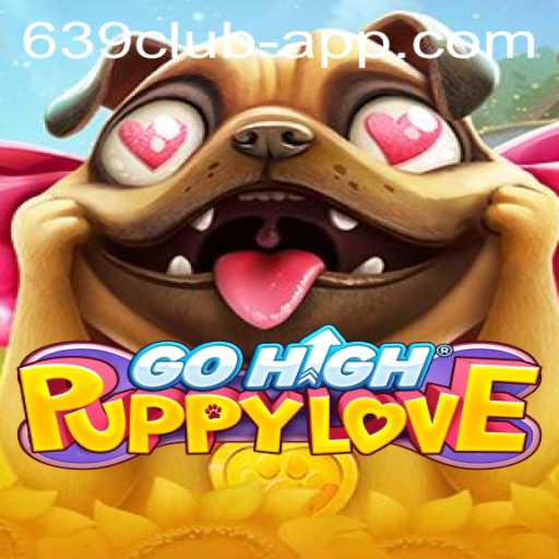 Discover the Exciting World of GoHighPuppyLove: A Unique Gaming Experience