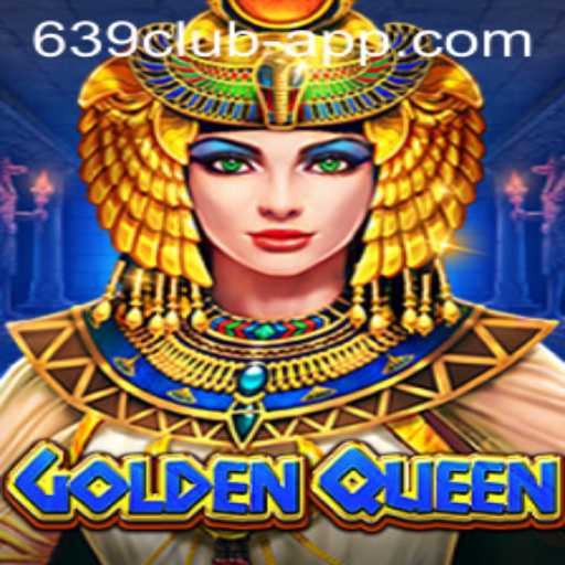 Discover the Exciting World of GoldenQueen: Your Guide to Mastering This Thrilling Game