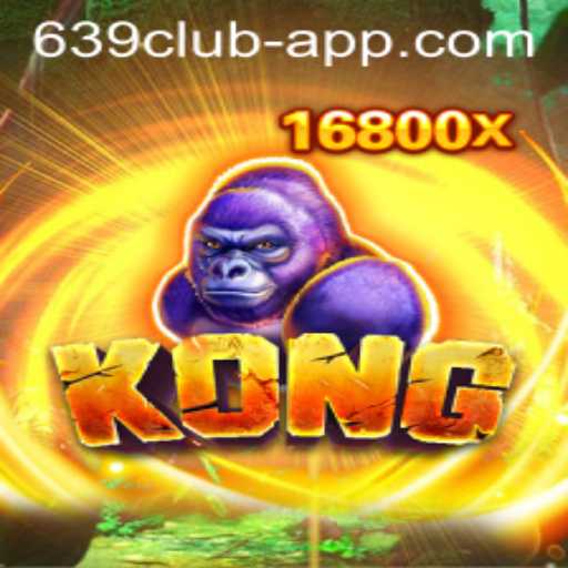 Discover the Thrills of Kong Game and the 639 CLUB App