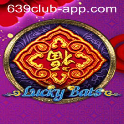 Exploring LuckyBats: A Thrilling Adventure with 639 CLUB App