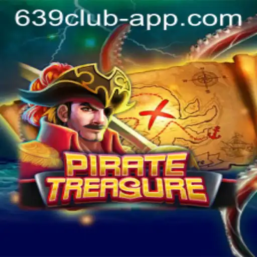 Exploring the Exciting World of PirateTreasure: A New Era with 639 CLUB App
